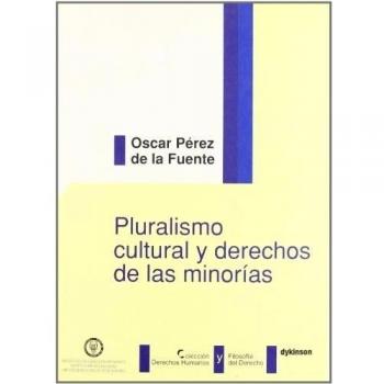 Pluralismo cultural y derechos de las minor¡as