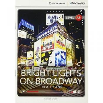 Bright Lights on Broadway: Theaterland Low Intermediate Book with Online Access