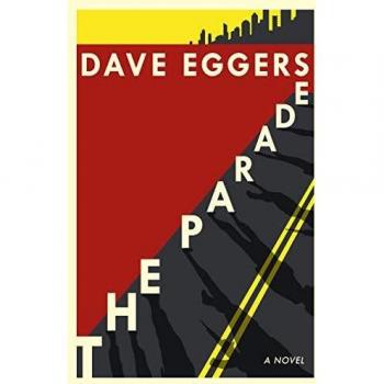 La Parada - Dave Eggers (novela contemporánea, narrativa profunda)