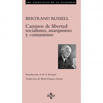Caminos de libertad: socialismo, anarquismo y comunismo