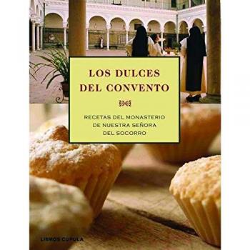 Los dulces del convento - St Maria Socorro