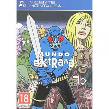 Mundo extraño: 2 - MONTALBÁ, VICENTE