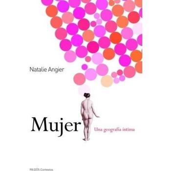 Mujer: Una geografía íntima