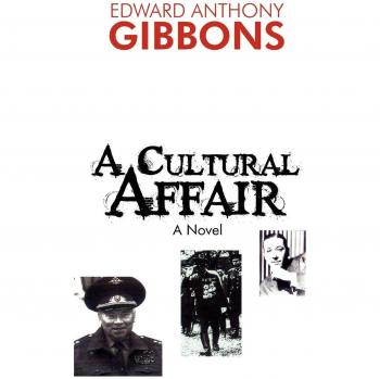 A Cultural Affair: A Novel by Edward Anthony Gibbons (Literary Fiction)