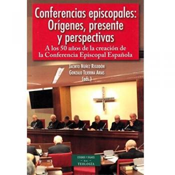 Conferencias episcopales: orígenes, presente y perspectivas