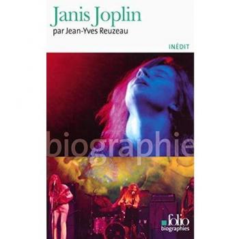 Biografía de Janis Joplin por Jean-Yves Reuzeau (Folio)