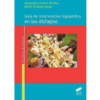 Guía de intervención logopédica en las disfagias: 17