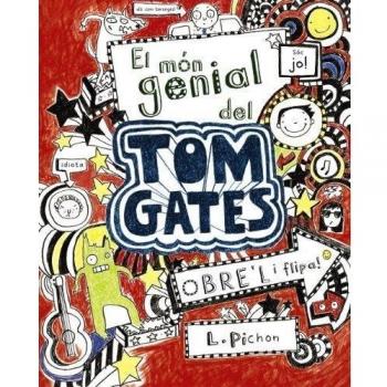 El món genial del Tom Gates - Liz Pichon