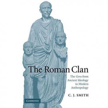 El Clan Romano: La Gens desde la Ideología Antigua hasta la Antropología Moderna (Las Conferencias Conmemorativas W. B. Stanford)