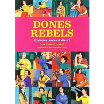 Dones rebels: Històries contra el silenci