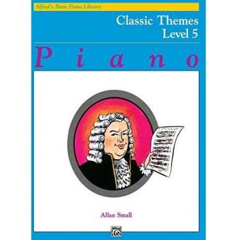 Alfred's Basic Piano Library Classic Themes, Bk 5