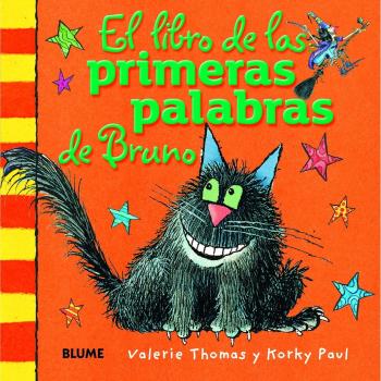 El libro de las primeras palabras de Bruno - Thomas, Valerie; Paul, Korky