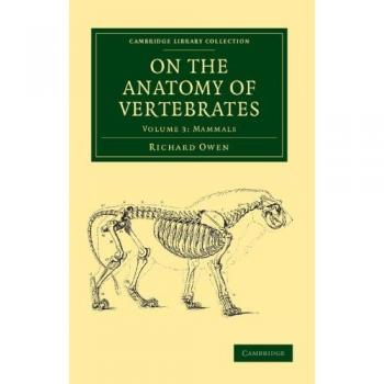 Conjunto de 3 volúmenes sobre la Anatomía de Vertebrados (Colección Biblioteca de Cambridge - Zoología)