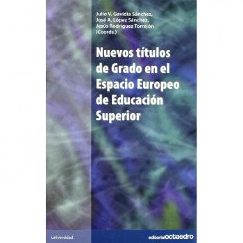 Nuevos títulos de Grado en el Espacio Europeo de Educación Superior