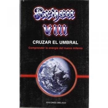 Kryon VIII - Cruzar el umbral