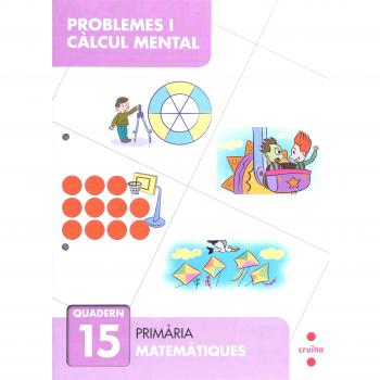 Problemes i càlcul mental 15. Primària - 9788466132954