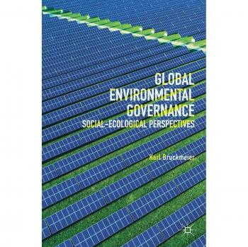 Global Environmental Governance: Social-Ecological Perspectives