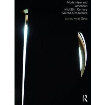 Modernism and American Mid-20th Century Sacred Architecture