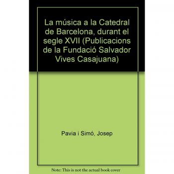 La música a la Catedral de Barcelona, durant el segle XVII