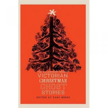 Victorian Christmas Ghost Stories Anthology by Valancourt
