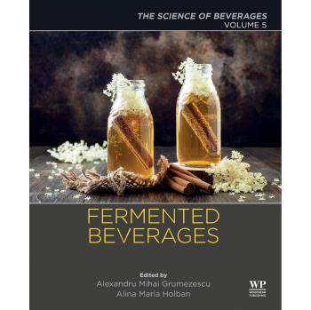 Fermented Beverages: Volume 5. The Science of Beverages