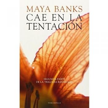 Cae En La Tentación - Maya Banks