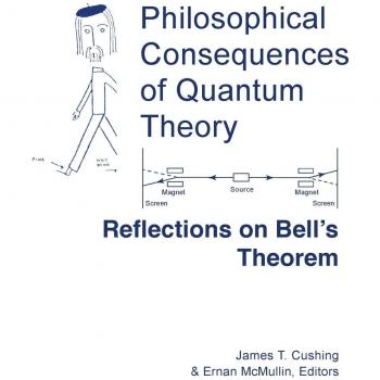 Consecuencias Filosóficas de la Teoría Cuántica: Reflexiones sobre el Teorema de Bell (Estudios en Ciencia y Humanidades del Centro Reilly)