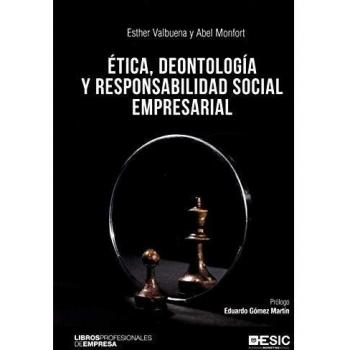Ética, deontología y responsabilidad social empresarial (Tapa blanda)