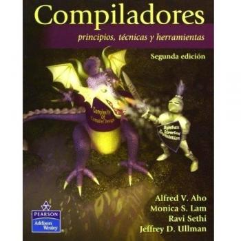 Compiladores.Principios, Ténicas Y Herramientas