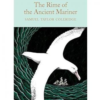 The Rime of the Ancient Mariner: Samuel Taylor Coleridge