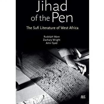 Jihad of the Pen: Sufi Scholars of Africa in Translation