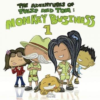 Las Aventuras de Tulip y Tom: Negocios Monos 1