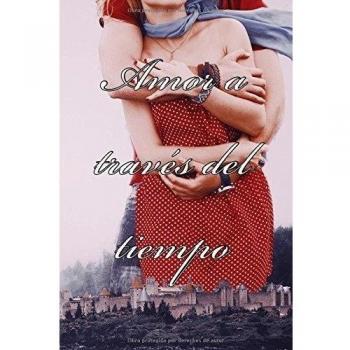 Amor a través del tiempo: Antología benéfica