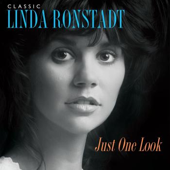 Classic Linda Ronstadt: Just One Look (Vinyl Edition)