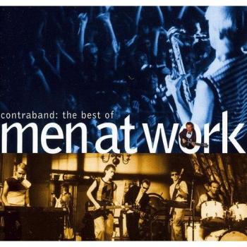 The Best Of Men At Work: Contraband