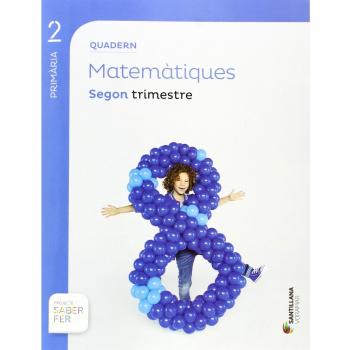 QUADERN MATEMATICAS 2 PRIMARIA 2 TRIM SABER FER - 9788498079647