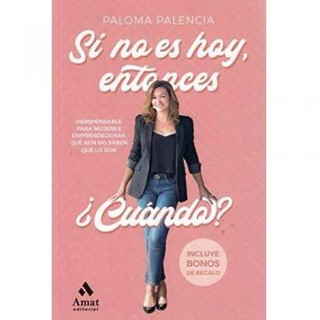 SI NO ES HOY ENTONCES ¿CUÁNDO?