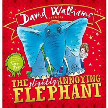 El Elefante Ligeramente Molesto: Un divertido libro ilustrado para niños del autor número uno en ventas David Walliams