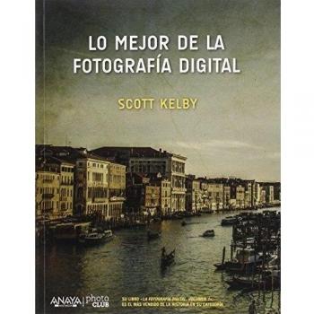 Lo mejor de la fotografía digital