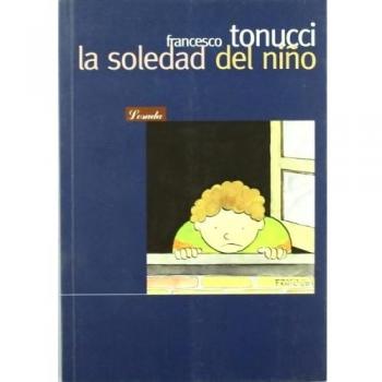 Soledad Del Niño, La - Francesco Tonucci
