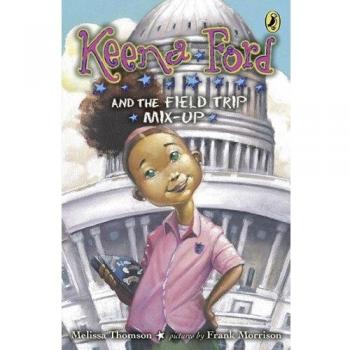 Keena Ford and the Field Trip Mix-Up: 2