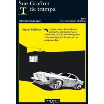 T de trampa: 1 - Sue Grafton