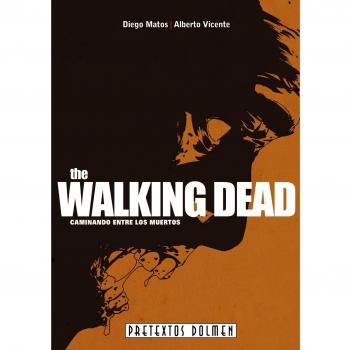 The Walking Dead: Caminando entre los muertos