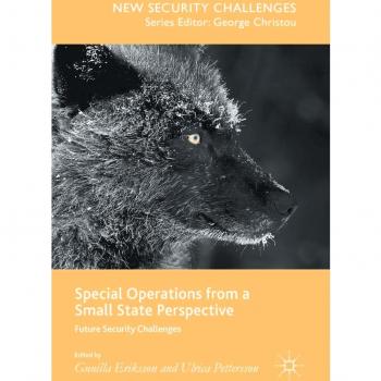 Special Operations from a Small State Perspective: Future Security Challenges