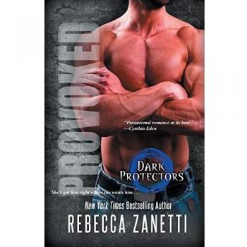 Provoked: A Dark Fantasy Romance by Rebecca Zanetti
