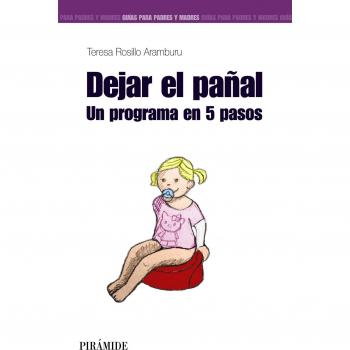 Dejar el pañal: Un programa en 5 pasos