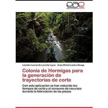Colonia de Hormigas para Generación Eficiente de Trayectorias de Corte