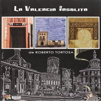 La Valencia insólita