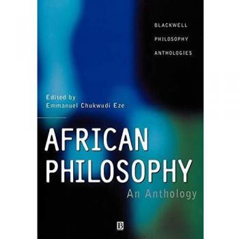 African Philosophy: An Anthology: 11