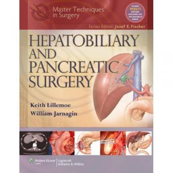 Hepatobiliary And Pancreatic Surgery. Master Techniques In Surgery